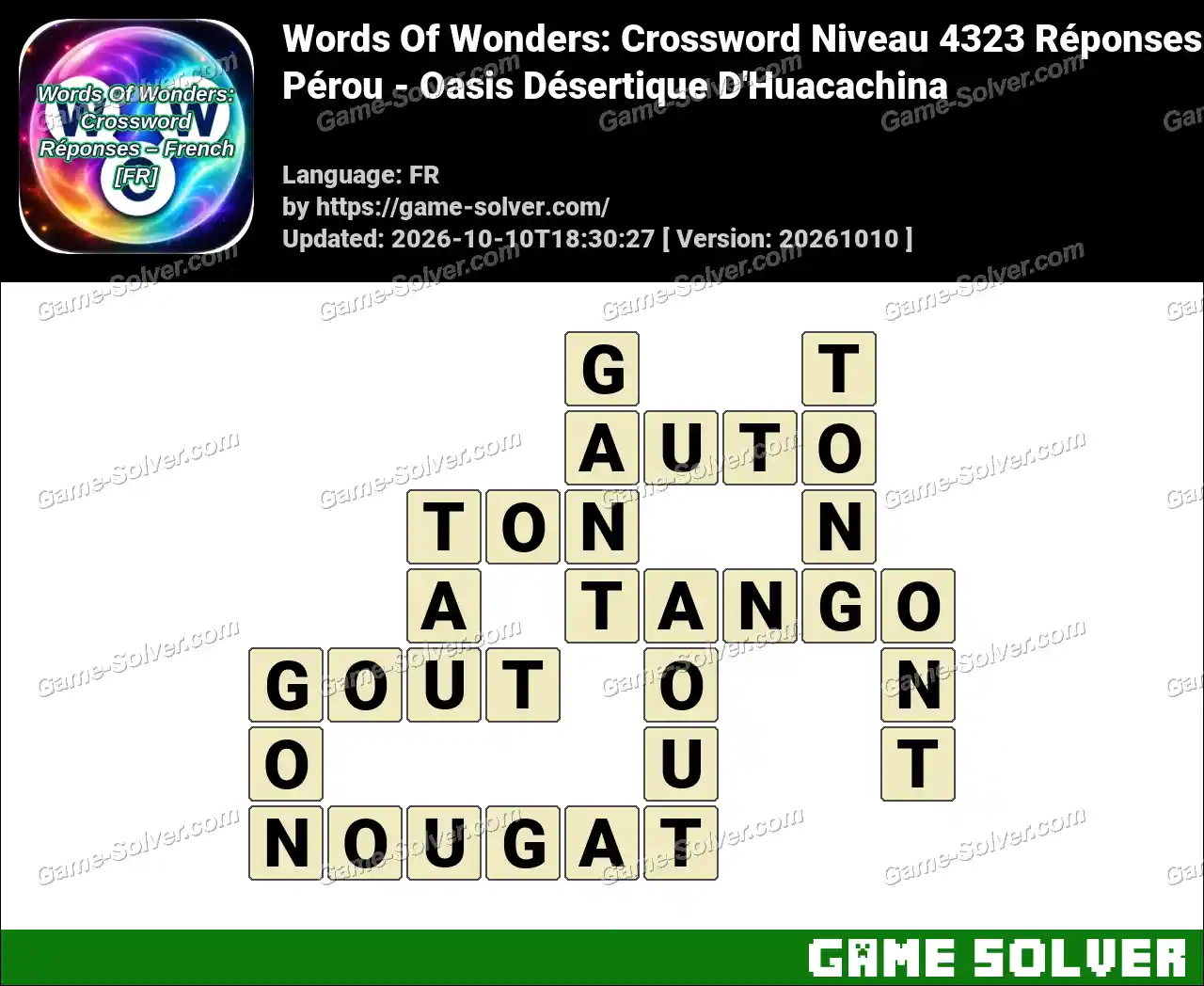 Words Of Wonders: Crossword Niveau 4323 Réponses – Pérou – Oasis Désertique D’Huacachina